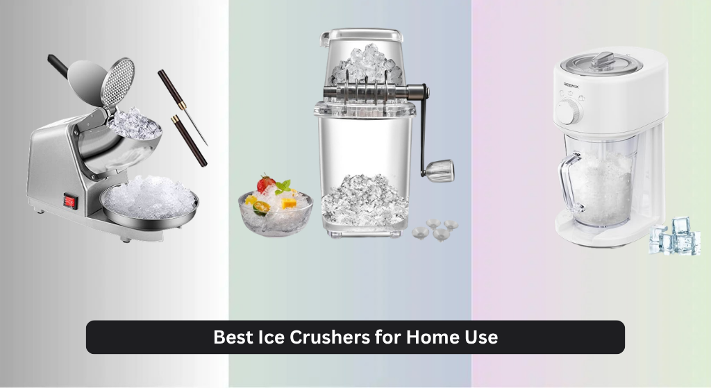 8 Best Ice Crushers for Home Use 2026