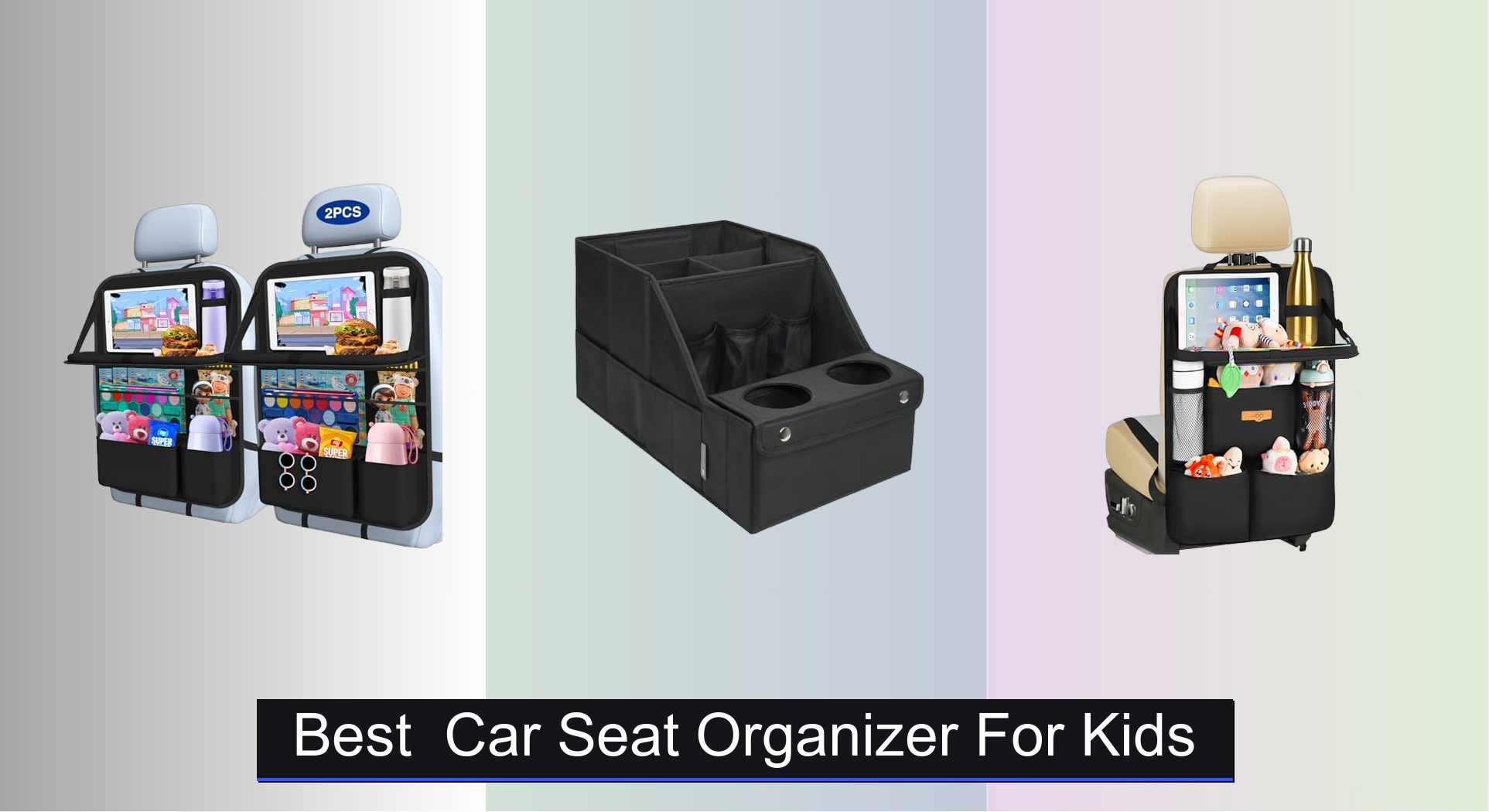 9 Best Car Seat Organizers for Kids 2026