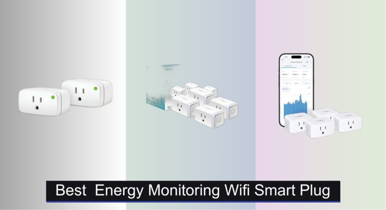 6 Best Energy Monitoring WiFi Smart Plugs 2026