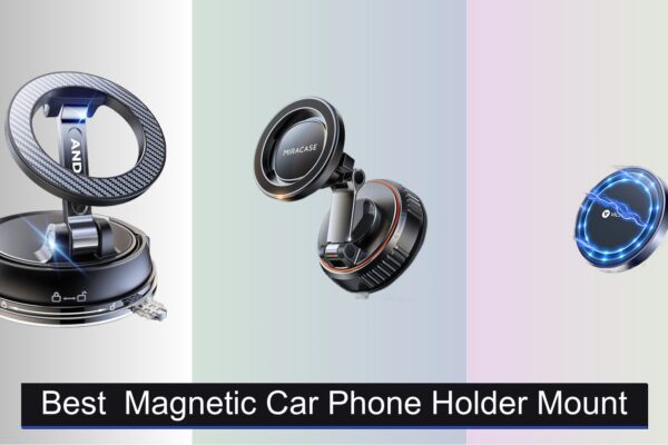9 Best Magnetic Car Phone Holders 2026