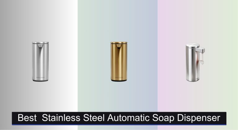 9 Best Stainless Steel Automatic Soap Dispensers 2026