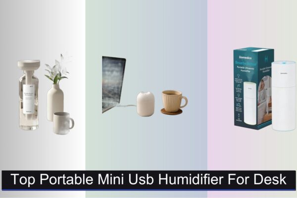8 Best Mini USB Humidifiers for Desk 2026